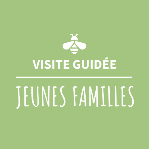 Visite guidée Jeunes familles 2026 Durée : 45 minutes